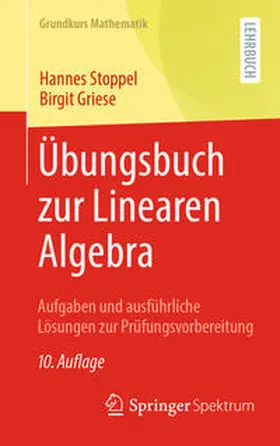 Stoppel / Griese |  Übungsbuch zur Linearen Algebra | eBook | Sack Fachmedien