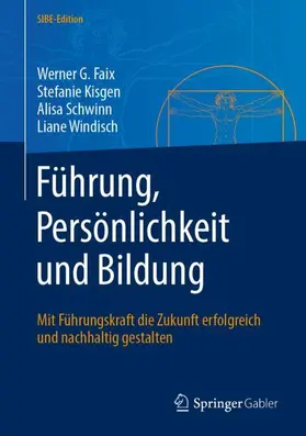 Faix / Kisgen / Schwinn |  Führung, Persönlichkeit und Bildung | Buch |  Sack Fachmedien