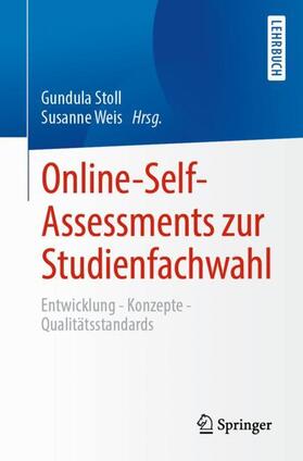 Stoll / Weis |  Online-Self-Assessments zur Studienfachwahl | Buch |  Sack Fachmedien
