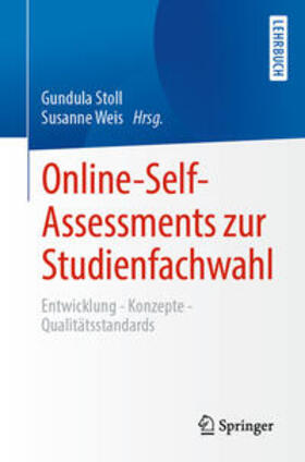 Stoll / Weis |  Online-Self-Assessments zur Studienfachwahl | eBook | Sack Fachmedien
