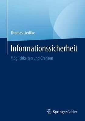 Liedtke |  Informationssicherheit | Buch |  Sack Fachmedien