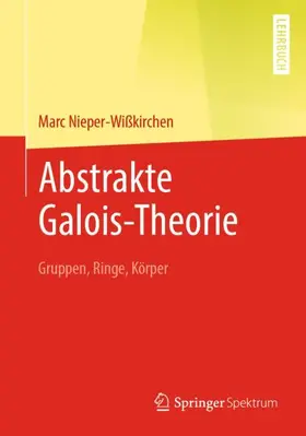 Nieper-Wißkirchen |  Abstrakte Galois-Theorie | Buch |  Sack Fachmedien