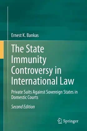 Bankas | The State Immunity Controversy in International Law | E-Book | sack.de