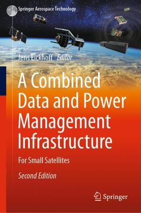 Eickhoff |  A Combined Data and Power Management Infrastructure | Buch |  Sack Fachmedien