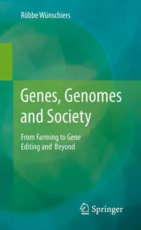 Wünschiers |  Genes, Genomes and Society | eBook | Sack Fachmedien