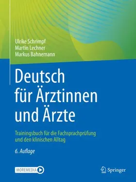 Schrimpf / Bahnemann / Lechner |  Deutsch für Ärztinnen und Ärzte | Buch |  Sack Fachmedien