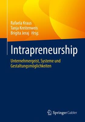 Kraus / Kreitenweis / Jeraj | Intrapreneurship | Buch | 978-3-662-64101-9 | sack.de