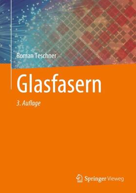 Teschner |  Glasfasern | Buch |  Sack Fachmedien