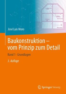 Moro |  Baukonstruktion - vom Prinzip zum Detail | Buch |  Sack Fachmedien