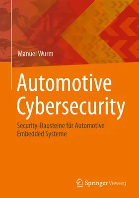 Wurm |  Automotive Cybersecurity | Buch |  Sack Fachmedien