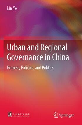 Ye |  Urban and Regional Governance in China | Buch |  Sack Fachmedien