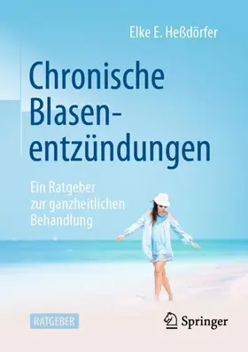 Heßdörfer |  Chronische Blasenentzündungen | Buch |  Sack Fachmedien