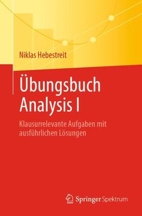 Hebestreit |  Übungsbuch Analysis I | Buch |  Sack Fachmedien