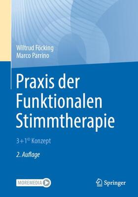 Parrino / Föcking |  Praxis der Funktionalen Stimmtherapie | Buch |  Sack Fachmedien