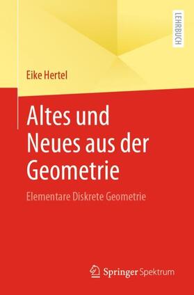 Hertel |  Altes und Neues aus der Geometrie | Buch |  Sack Fachmedien
