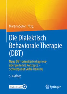 Sutor |  Die Dialektisch Behaviorale Therapie (DBT) | eBook | Sack Fachmedien