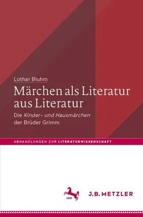 Bluhm |  Märchen als Literatur aus Literatur | Buch |  Sack Fachmedien