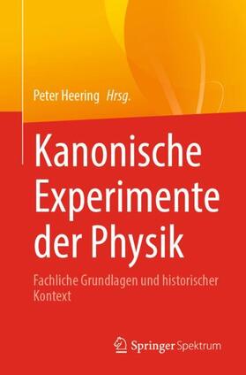Heering |  Kanonische Experimente der Physik | Buch |  Sack Fachmedien