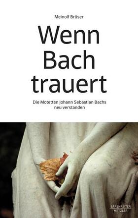 Brüser |  Wenn Bach trauert | Buch |  Sack Fachmedien