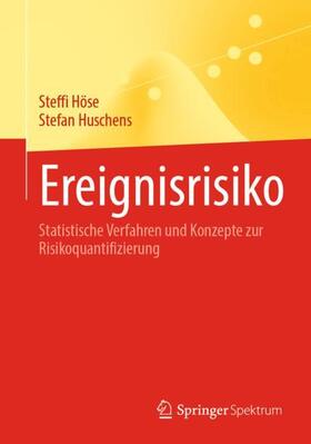 Huschens / Höse |  Ereignisrisiko | Buch |  Sack Fachmedien