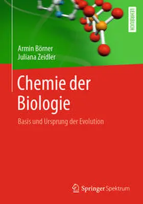 Börner / Zeidler |  Chemie der Biologie | eBook | Sack Fachmedien