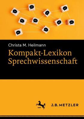 Heilmann |  Kompakt-Lexikon Sprechwissenschaft | Buch |  Sack Fachmedien