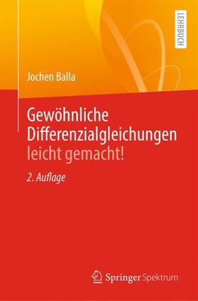 Balla |  Gewöhnliche Differenzialgleichungen leicht gemacht! | Buch |  Sack Fachmedien