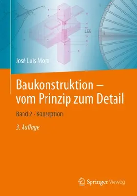 Moro / Rottner / Alihodzic |  Baukonstruktion - vom Prinzip zum Detail | Buch |  Sack Fachmedien