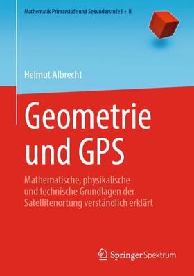 Albrecht |  Geometrie und GPS | Buch |  Sack Fachmedien