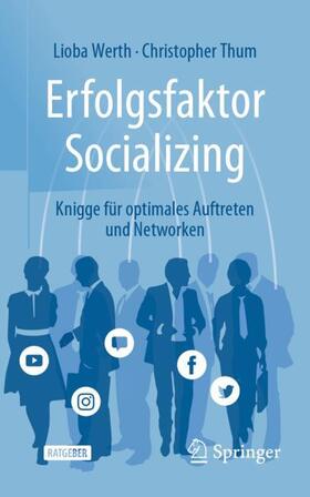 Werth / Thum |  Erfolgsfaktor Socializing | Buch |  Sack Fachmedien