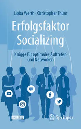 Werth / Thum |  Erfolgsfaktor Socializing | eBook | Sack Fachmedien