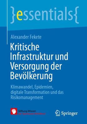 Fekete |  Kritische Infrastruktur und Versorgung der Bevölkerung | Buch |  Sack Fachmedien