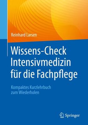 Larsen |  Wissens-Check Intensivmedizin für die Fachpflege | Buch |  Sack Fachmedien