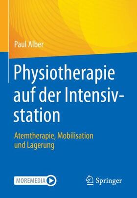 Alber |  Physiotherapie auf der Intensivstation | Buch |  Sack Fachmedien