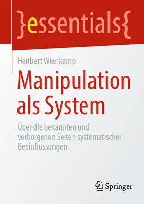 Wienkamp |  Manipulation als System | eBook | Sack Fachmedien