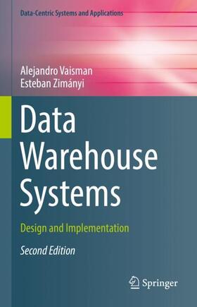 Zimányi / Vaisman |  Data Warehouse Systems | Buch |  Sack Fachmedien