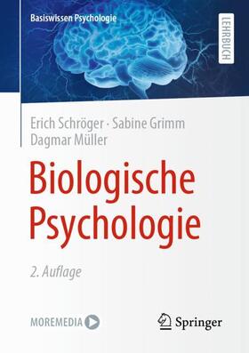 Schröger / Müller / Grimm |  Biologische Psychologie | Buch |  Sack Fachmedien