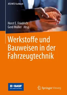 Müller / Friedrich |  Werkstoffe und Bauweisen in der Fahrzeugtechnik | Buch |  Sack Fachmedien