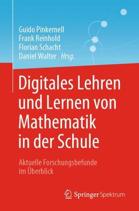 Pinkernell / Walter / Reinhold |  Digitales Lehren und Lernen von Mathematik in der Schule | Buch |  Sack Fachmedien