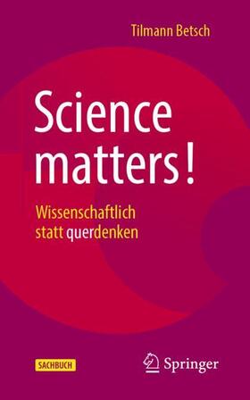 Betsch |  Science matters! | Buch |  Sack Fachmedien