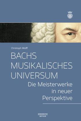 Wolff |  Bachs musikalisches Universum | Buch |  Sack Fachmedien
