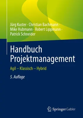 Kuster / Bachmann / Hubmann | Handbuch Projektmanagement | E-Book | sack.de