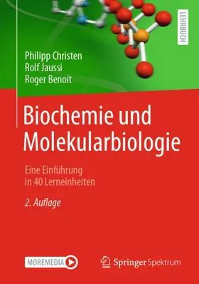 Christen / Benoit / Jaussi |  Biochemie und Molekularbiologie | Buch |  Sack Fachmedien