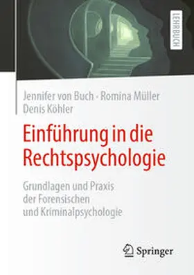 von Buch / Müller / Köhler |  Einführung in die Rechtspsychologie | eBook | Sack Fachmedien