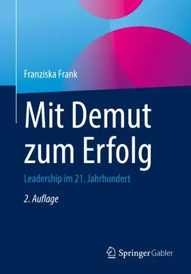 Frank |  Mit Demut zum Erfolg | Buch |  Sack Fachmedien