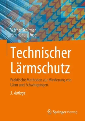 Hübelt / Schirmer |  Technischer Lärmschutz | Buch |  Sack Fachmedien