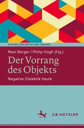 Hogh / Berger |  Der Vorrang des Objekts | Buch |  Sack Fachmedien