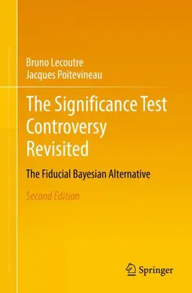 Poitevineau / Lecoutre |  The Significance Test Controversy Revisited | Buch |  Sack Fachmedien