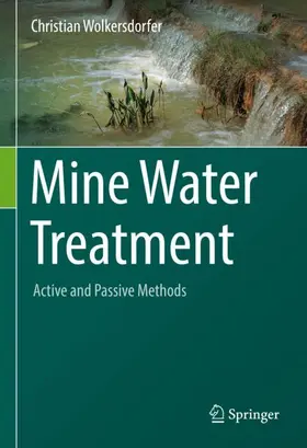 Wolkersdorfer |  Mine Water Treatment ¿ Active and Passive Methods | Buch |  Sack Fachmedien