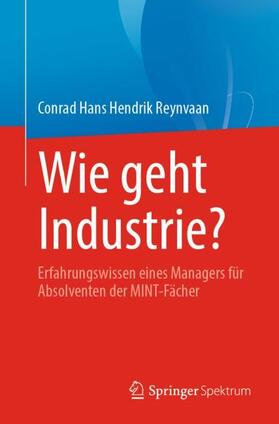Reynvaan |  Wie geht Industrie? | Buch |  Sack Fachmedien
